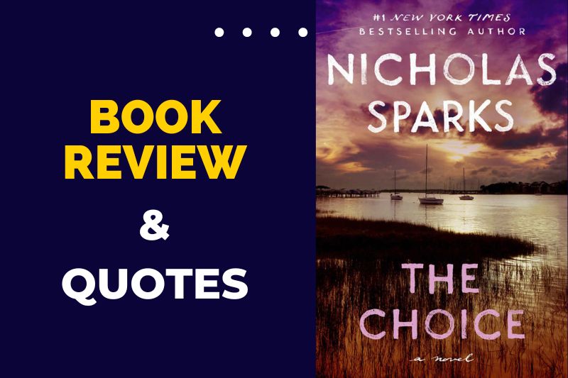 the choice nicholas sparks review